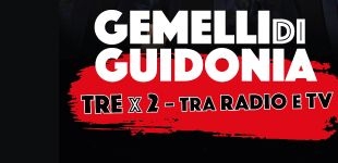 I GEMELLI DI GUIDONIA - TREX2 - TRA RADIO E TV
